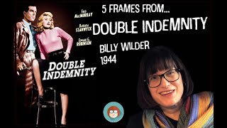 5 Frames from Double Indemnity Wilder 1944 [upl. by Astraea329]