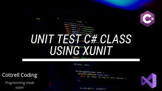 Unit test C class with xUnit [upl. by Alliuqet]