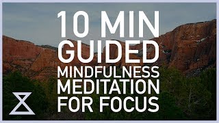 10 Minute Guided Meditation for Focus [upl. by Giselle]