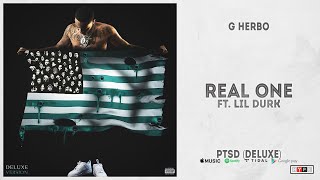 G Herbo  quotReal Onequot Ft Lil Durk PTSD Deluxe [upl. by Limber]