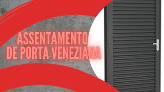 Assentamento de Porta Veneziana [upl. by Ahsenroc]