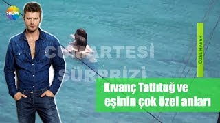 Kıvanç Tatlıtuğ ve eşinin çok özel anları [upl. by Ydroj]