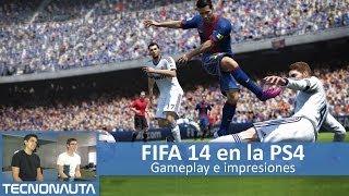 FIFA 14 en Playstation 4  Gameplay y Primeras Impresiones [upl. by Abihsat993]