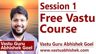 Learn Vastu Shastra  Free Vaastu Course Session 1  Check Description [upl. by Trahern]