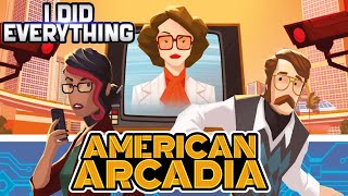 I did EVERYTHING in American Arcadia [upl. by Audly]