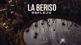 La Beriso  Reflejo Video Oficial [upl. by Roach]