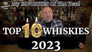 THE 10 MOST AMAZING WHISKIES of 2023 best whiskey [upl. by Cecilla]