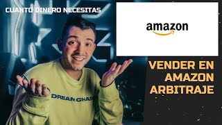 Vender en Amazon FBA Arbitraje Cuanto cuesta y qué necesitas [upl. by Einneg]