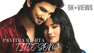 Pavitra Rishta Title song 💐😇❤️ tv soundtrack dailysoap titlesong [upl. by Staal]