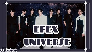 EPEX 이펙스  UNIVERSE Easy Lyrics [upl. by Hoffman]