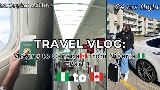 TRAVEL VLOG Relocating from Nigeria 🇳🇬 to Canada🇨🇦 As a Permanent ResidentEthiopian Airline ✈️ [upl. by Eitsud]