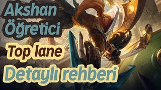 Akshan Nasıl Oynanır  Akshan Öğretici Rehberi LoL Top lane [upl. by Nocaj]