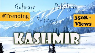 Travel in Kashmir  Gulmarg Pahalgam and Srinagar [upl. by Nylatsirk123]