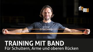 Schultern Arme und oberer Rücken  Training mit dem Band [upl. by Imaj]