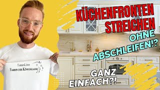 Küchenfronten streichen ohne abschleifen ALLE Untergründe Küche lackieren  farbenloewede [upl. by Akinahc]