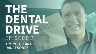 Are Root Canals Dangerous  The Dental Drive  Ep 2 [upl. by Noiraa]