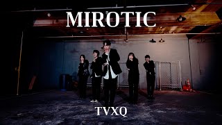 TVXQ 동방신기   주문 MIROTIC  I Dance Cover By Slo Crew [upl. by Zeuqcaj637]