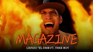 MAGAZINE  LIENZO EL DMB VIDEO OFICIAL 🎃🔥 [upl. by Ynnus]