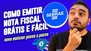 Como Emitir NOTA FISCAL no MAIS NOVO EMISSOR de NOTA FISCAL do SEBRAE  NFE para MEI ME e EPP [upl. by Ahsiekram]