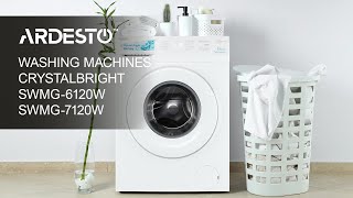 ARDESTO Washing Machines CrystalBright SWMG6120W amp SWMG7120W [upl. by Stringer]