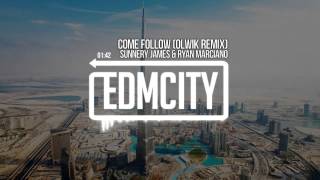 Sunnery James amp Ryan Marciano  Come Follow OLWIK Remix [upl. by Kreis]