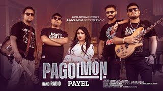 PAGOL MON Rock Version  PAYEL  RADIO  JEWEL MAHMUD  Payel Official [upl. by Georgina]