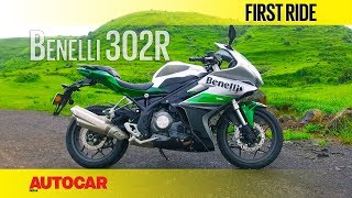 Benelli 302R  First Ride  Autocar India [upl. by Flosi]