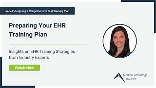 Episode 3 Preparing Your EHR Training Plan [upl. by Dihgirb]