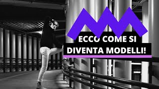 ECCO come iniziare la CARRIERA da MODELLO  Le MIGLIORI agenzie di MODA a Milano [upl. by Nwotna]