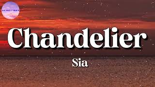 🎵 Sia  Chandelier Lyrics [upl. by Mcroberts]