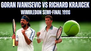 GORAN IVANISEVIC VS RICHARD KRAJICEK  1998 MENS WIMBLEDON SEMIFINAL [upl. by Aneeb]