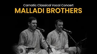 Malladi Brothers  Carnatic Classical Vocal Concert [upl. by Hasseman]