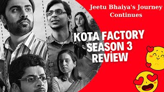 Kota Factory Season 3 Review  Jeetu Bhaiyas Journey Continues [upl. by Esorrebma630]