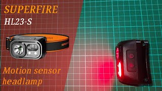 Superfire hl23s headlamp with sensor [upl. by Eiba]