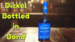 Dickel Bottled In Bond Whiskey First Impressions [upl. by Ylenaj]