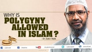 Why is Polygyny allowed in Islam  Dr Zakir Naik [upl. by Elletse]