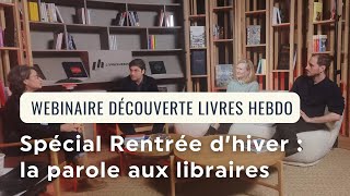 Webinaire Découverte  Rentrée dhiver  la parole aux libraires [upl. by Burney713]