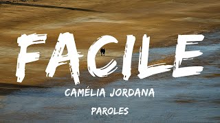 Camélia Jordana  Facile Paroles [upl. by Kaslik]