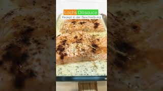 Gebackener Lachs mit Dillsauce Béchamel Sauce mit Dill Lachs Rezept Gebackener Fisch Dillsauce [upl. by Ateekan]