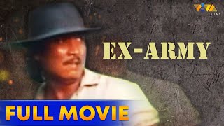 ExArmy Full Movie HD  Lito Lapid Marianne de la Riva Tetchie Agbayani Paquito Diaz [upl. by Connelley520]