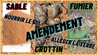 sable  crottin  fumier  amendement  nourrir et alleger sa terre [upl. by Ayik]