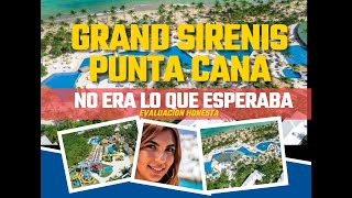 Grand Sirenis Punta Cana Evaluacion Honesta [upl. by Arluene65]