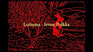 Loituma  Ievan Polkka Lyrics [upl. by Igic]