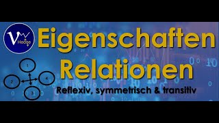 Eigenschaften von Relationen  Reflexivität Symmetrie amp Transitivität  Äquivalenzrelation  Klasse [upl. by Gnuh910]