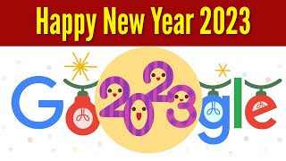 New Years Day 2023 Google Doodle [upl. by Siryt411]