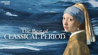 The Best of Classical Period  Beethoven Mozart Haydn Schubert [upl. by Clymer]