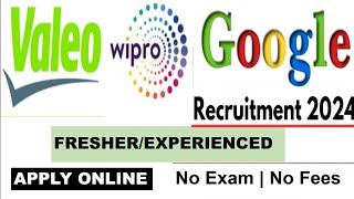 GOOGLE HIRINGWIPRO HIRINGVALEO HIRING RECRUITMENT 2024GRADUATESFRESHER EXPERIENCED CAN APPLY [upl. by Tyrrell]