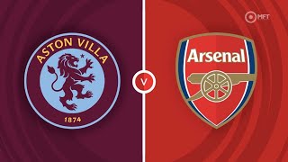 Aston Villa VS Arsenal Live Stream  አስቶን ቪላ ከ አርሰናል ቀጥታ ስርጭት [upl. by Eicyaj207]