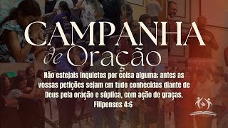 CAMPANHA DE ORAÇÃO [upl. by Aleekahs672]