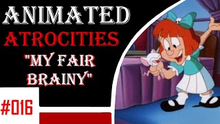 Animated Atrocities 016  quotMy Fair Brainyquot Pinky Elmyra amp the Brain [upl. by Zinnes231]